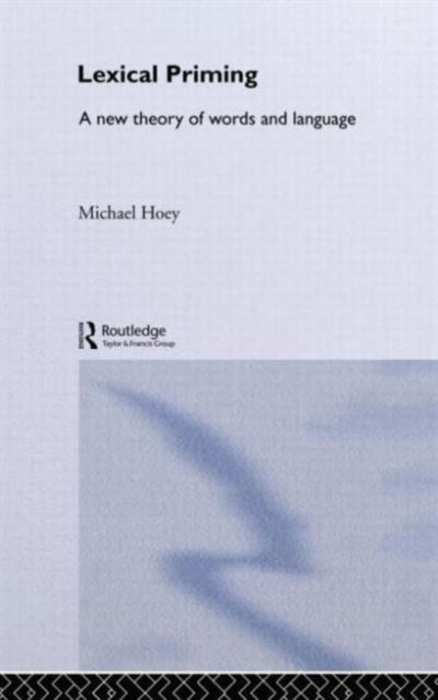 Book cover of: Lexical Priming