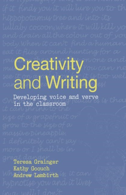 Book cover of: Creativity and Writing. By: T. Grainger