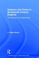 Book cover of: Violence and Crime in Nineteenth Century England