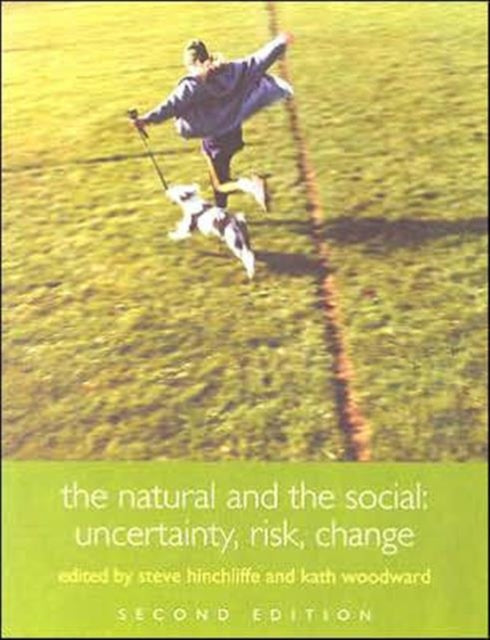 Book cover of: Natural and the Social. By: St Hinchcliffe