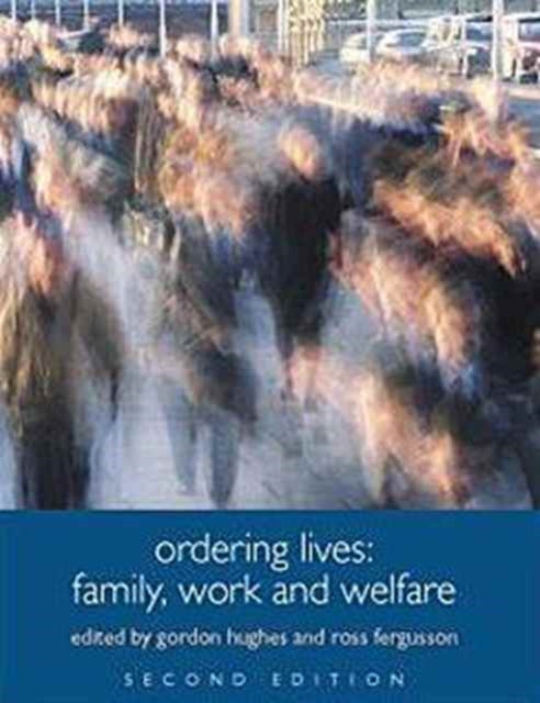 Book cover of: Ordering Lives. By: Gordon  Hughes:
