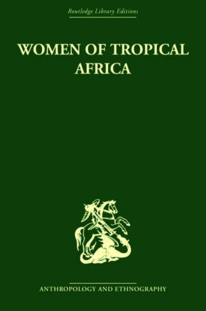 Book cover of: Women of Tropical Africa. By: Denise Paulme