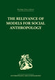 Book cover of: Relevance of Models for Social Anthropology. By: Michael Banton