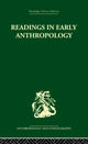 Book cover of: Readings in Early Anthropology. By: James S Slotkin