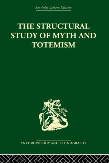 Book cover of: Structural Study of Myth and Totemism. By: Edmund Ronald Leach