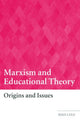 Book cover of: Marxism and Educational Theory. By: Mike Cole