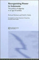 Book cover of: Reorganising Power in Indonesia. By: R. Robison