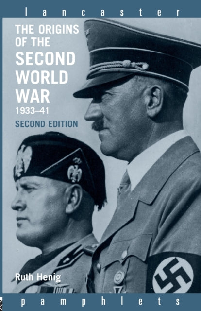Book cover of: Origins of the Second World War 1933-1941. By: Ruth Henig