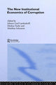 Book cover of: New Institutional Economics of Corruption