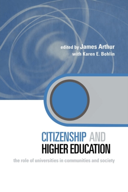 Book cover of: Citizenship and Higher Education. By: James Arthur