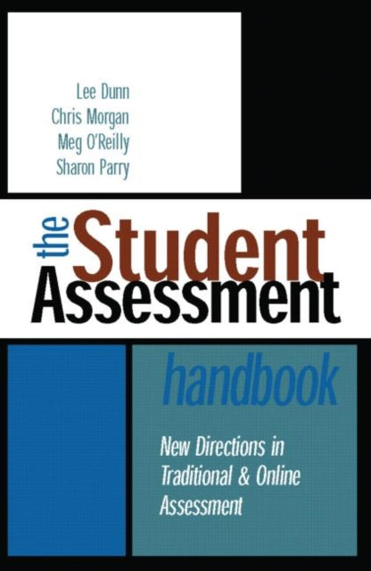 Book cover of: Student Assessment Handbook. By: Lee Dunn