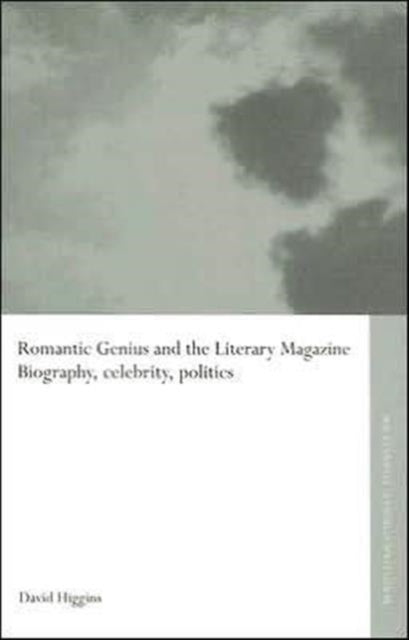 Book cover of: Romantic Genius and the Literary Magazine