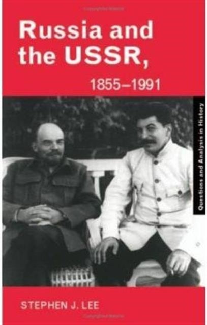Book cover of: Russia and the USSR, 1855?1991. By: Stephen J. Lee