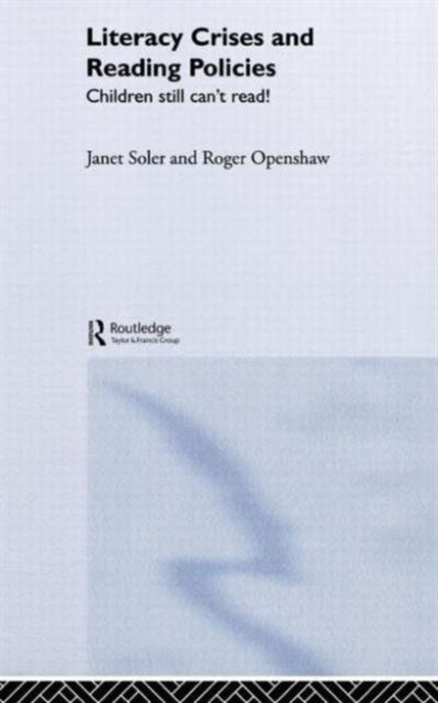Book cover of: Literacy Crises and Reading Policies