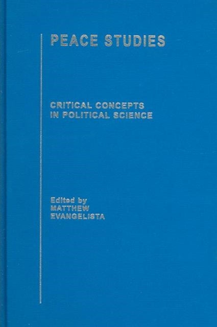 Book cover of: Peace Studies. By: Matthew Evangelista