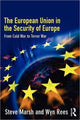 Book cover of: European Union in the Security of Europe. By: David Broughton, Marsh, Steve