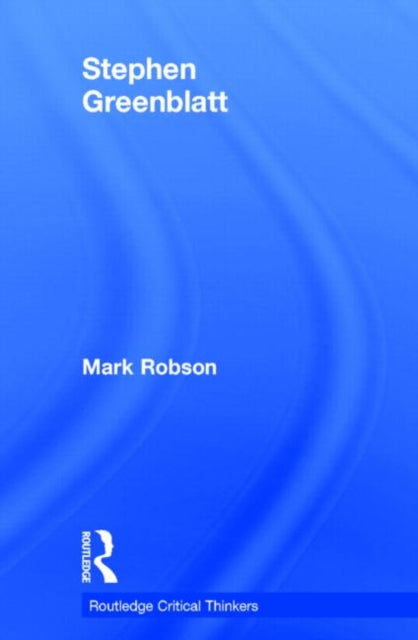 Book cover of: Stephen Greenblatt. By: Mark Robson