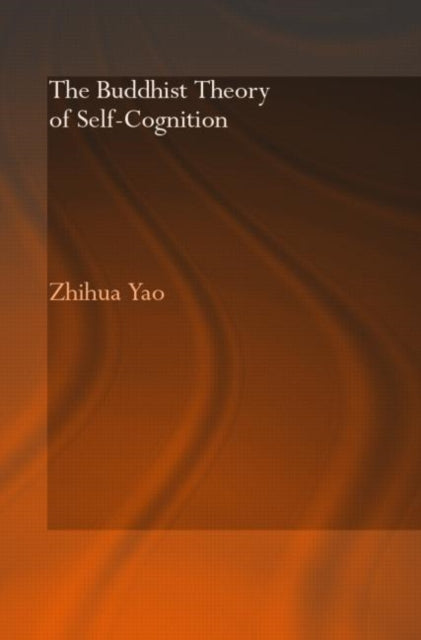 Book cover of: Buddhist Theory of Self-Cognition