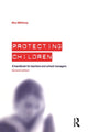 Book cover of: Protecting Children. By: Ben Whitney