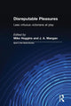 Book cover of: Disreputable Pleasures. By: Mike Huggins