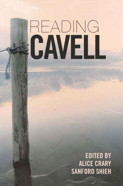 Book cover of: Reading Cavell