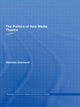 Book cover of: Politics of New Media Theatre. By: GABR GIANNACHI, Gabriella Giannachi