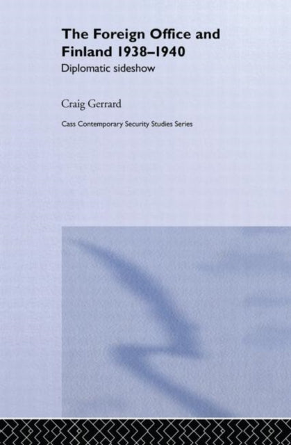 Book cover of: Foreign Office and Finland. By: Craig Gerrard