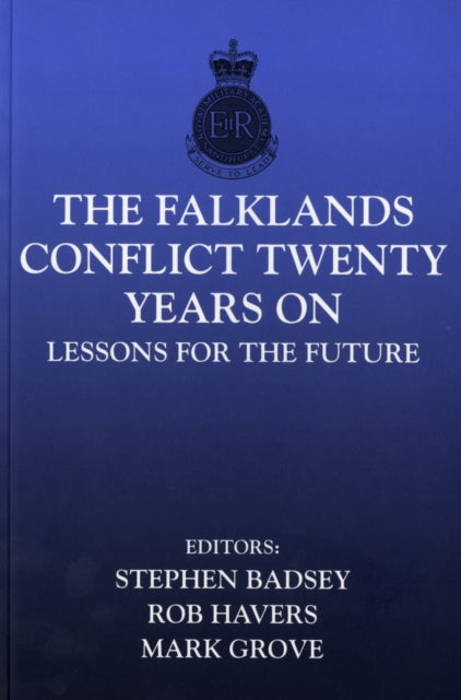 Book cover of: Falklands Conflict Twenty Years On. By: Dr. Badsey