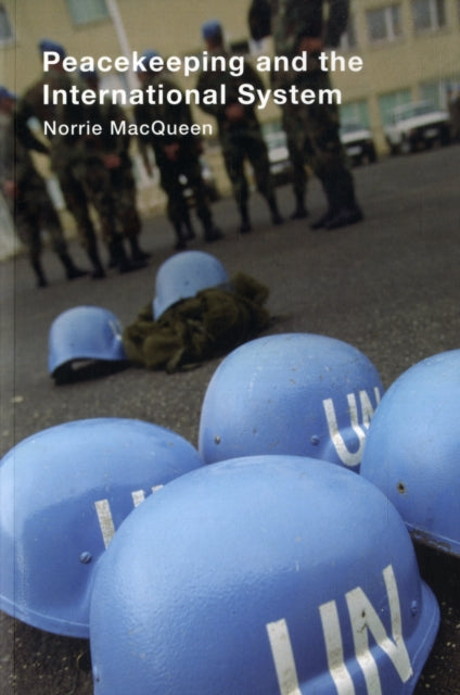 Book cover of: Peacekeeping and the International System