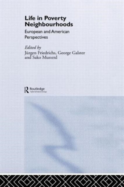 Book cover of: Life in Poverty Neighbourhoods. By: J. Friedrichs