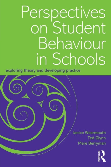 Book cover of: Perspectives on Student Behaviour in Schools