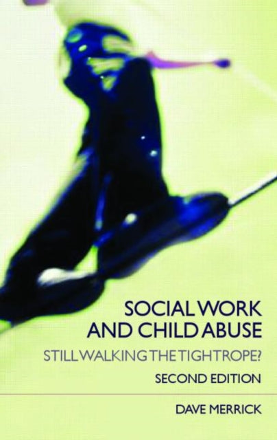 Book cover of: Social Work and Child Abuse. By: Dave Merrick