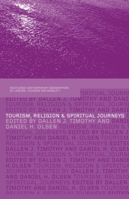 Book cover of: Tourism, Religion and Spiritual Journeys