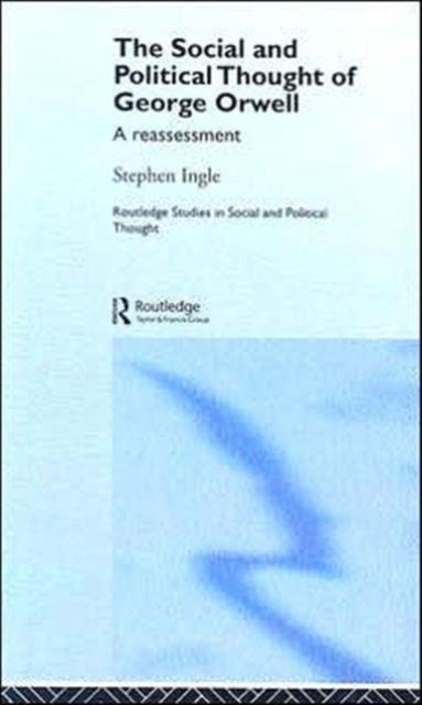 Book cover of: Social and Political Thought of George Orwell