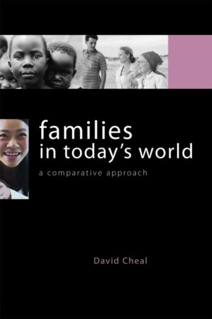 Book cover of: Families in Today's World. By: David J. Cheal, David Cheal
