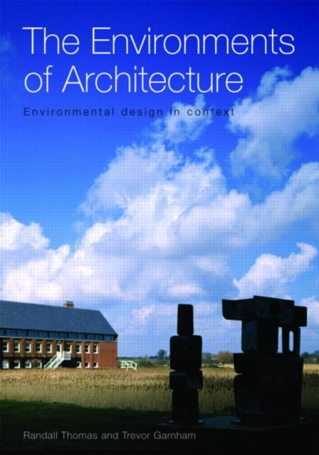 Book cover of: Environments of Architecture. By: Randall Thomas
