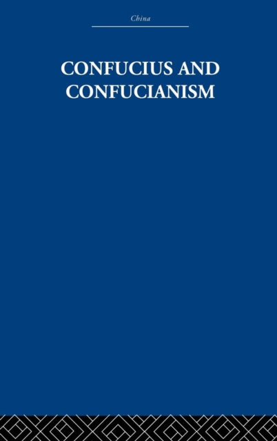 Book cover of: Confucius and Confucianism. By: Richard Wilhelm