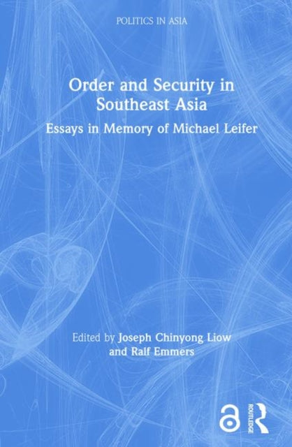 Book cover of: Order and Security in Southeast Asia. By: Joseph Ch Liow