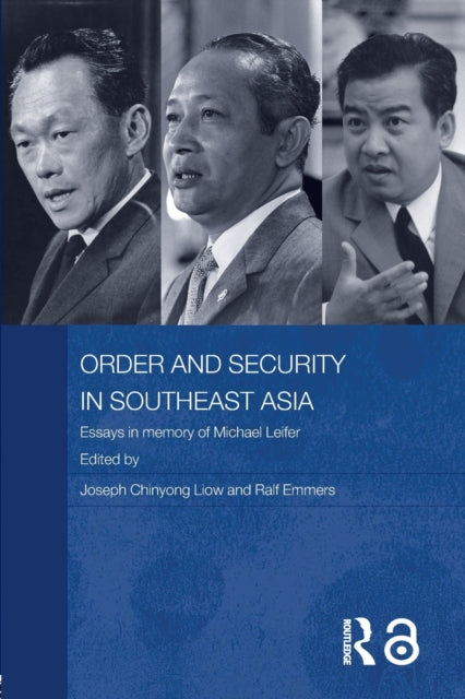 Book cover of: Order and Security in Southeast Asia. By: Joseph Ch Liow