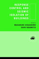 Book cover of: Response Control and Seismic Isolation of Buildings