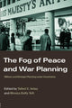 Book cover of: Fog of Peace and War Planning