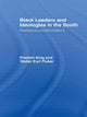 Book cover of: Black Leaders and Ideologies in the South. By: Preston King