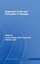 Book cover of: Organized Crime and Corruption in Georgia. By: Shelly/Scott/Sa