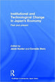 Book cover of: Institutional and Technological Change in Japan's Economy