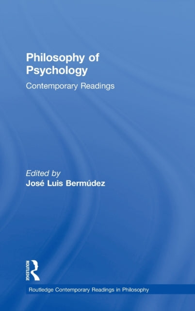 Book cover of: Philosophy of Psychology: Contemporary Readings