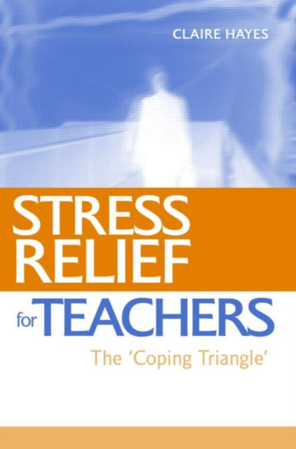 Book cover of: Stress Relief for Teachers