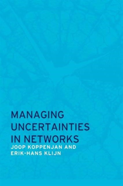 Book cover of: Managing Uncertainties in Networks
