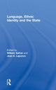 Book cover of: Language, Ethnic Identity and the State. By: William Safran