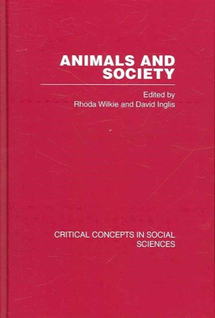 Book cover of: Animals and Society. By: Wilkie/Inglis