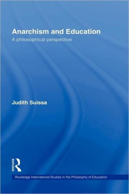 Book cover of: Anarchism and Education